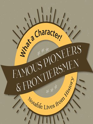 cover image of Famous Pioneers & Frontiersmen